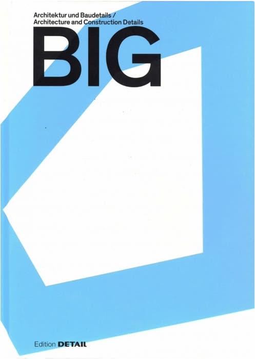 BIG: Architecture and Construction Details - Architektur und Baudetails 가격 비교 우리북책방 BIG: Architecture and Construction Details - Architektur und Baudetails
