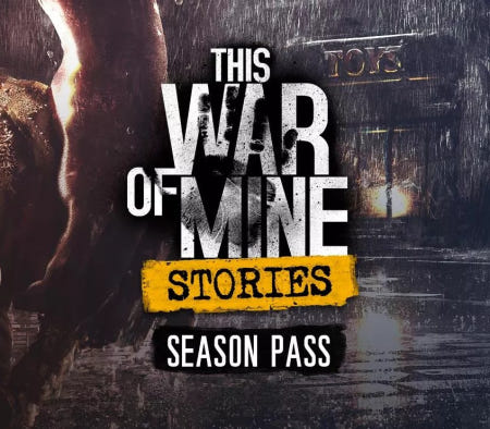 [24시 자동발송 / 스팀 게임] This War of Mine: Stories - Season Pass