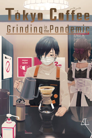 [24시 자동발송 / 스팀 게임] Tokyo Coffee: Grinding in the Pandemic