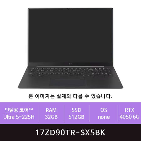 LG 그램 프로17 17ZD90TR-SX5BK Ultra5/32GB/512GB/RTX4050(zoaa)