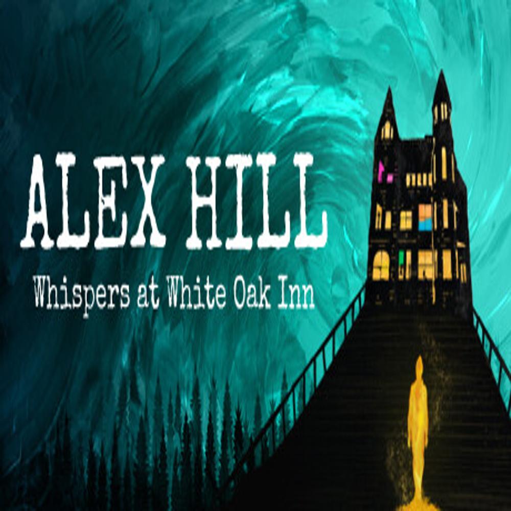 알렉스 힐 위스퍼스 앳 화이트 오크 인 스팀 PC 한국코드 Alex Hill Whispers at White Oak Inn : EOW 스팀게임샵