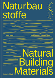 Naturbaustoffe S, M, L / Natural Building Materials