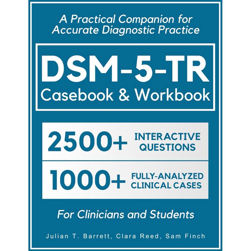 DSM-5-TR 사례집 및 워크북 - 정확한 진단 실습을 위한 실용적인 동반자 임상의와 학생을 2500개 이상의 인터랙티브 실습 질문과 1000개 완전 분석 임상 사례 - 상품 이미지