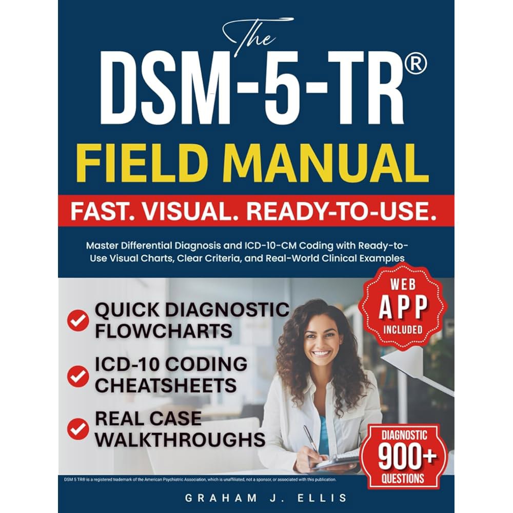 DSM-5-TR 현장 매뉴얼 즉시 사용할 수 있는 시각적 차트, 명확한 기준 및 실제 임상 사례를 포함한 마스터 감별 진단 ICD-10-CM 코딩 - 상품 이미지