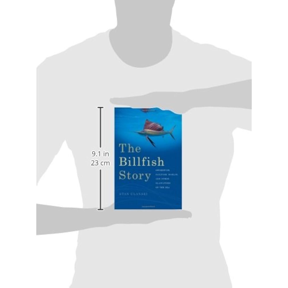 The Billfish Story 황새치, 돛새치, 기타 Foundation [hardcover] 바다의 그리고 Nature 검투사 (Wormsloe Book 말린, Ser.) - 상세 이미지 2