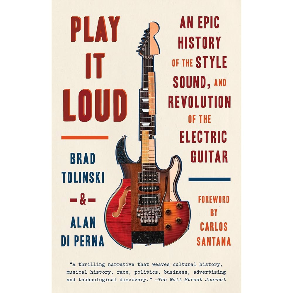 Play It Loud An Epic and Electric the Sound, Style, History of Guitar Revolution - 상품 이미지
