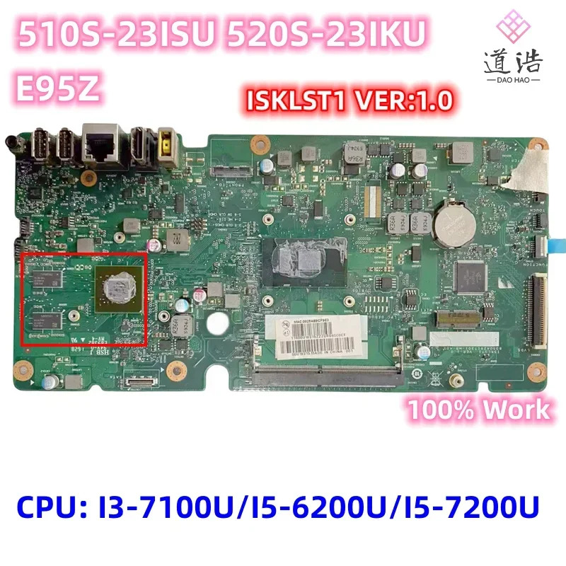 Lenovo호환 510S-23ISU 520S-23IKU E95Z AIO 마더보드 ISKLST1 VER1.0 I3-7100U I5-6200U I5-7200U CPU 완전 작동 리퍼