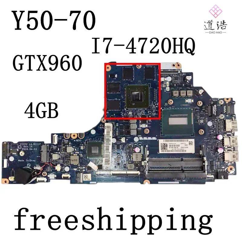Lenovo호환 Ideapad Y50-70 노트북 마더보드LA-B111P ZIV2Y I7-4720HQ CPU X960 4GB DDR3 메인보드 사완전 작동 리퍼
