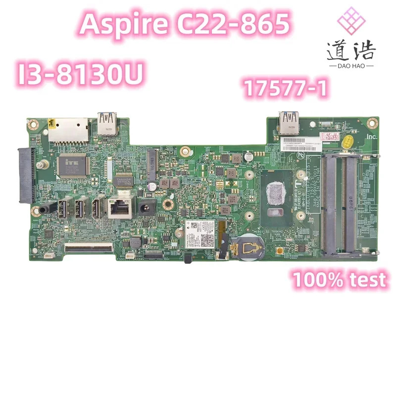 Acer Aspire C22-865 AIO 마더보드 17577-1 348.09X02.0011 I3-8130U CPU DDR4 C22 메인보드 완전 작동 리퍼
