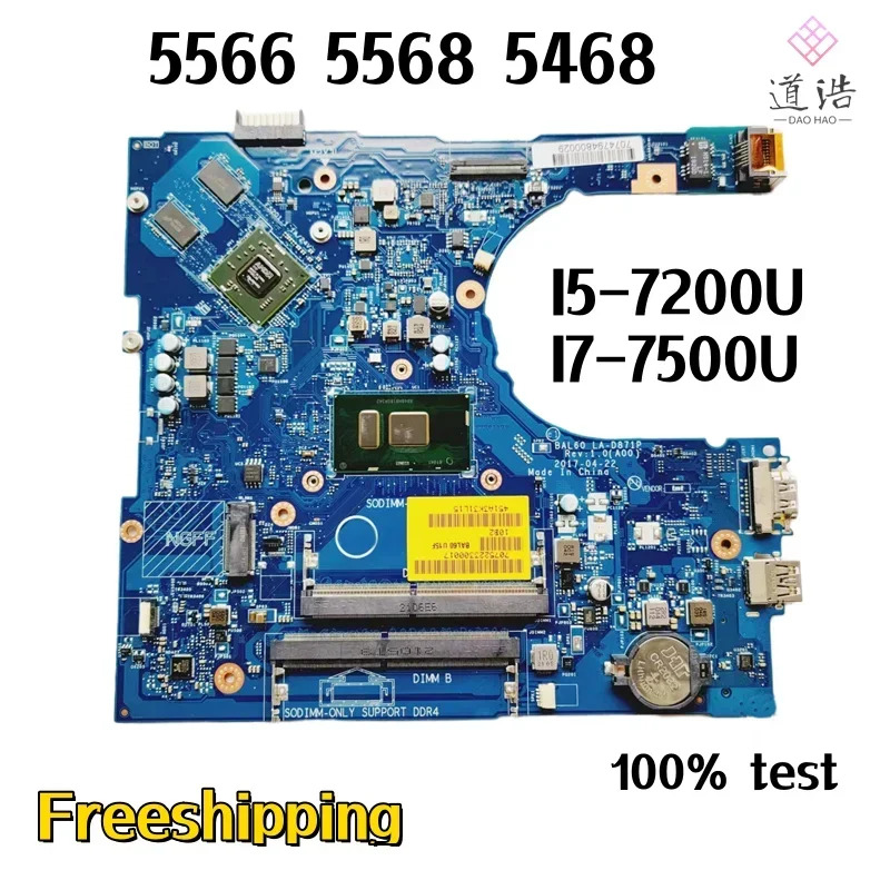 Dell piron 5566 5568 5468 노트북 마더보드 CPUBAL60 LA-D871P I5-7200U/I7-7500U DDR4 메인보드 완전 작동 리퍼