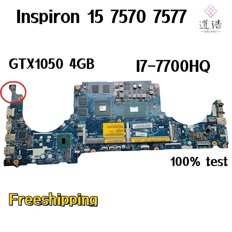 Dell piron 15 7570 7577 노트북 마더보드 CPUCKA50/CKF50 LA-E991P I7-7700HQ GPUX1050 4GB DDR4 완전 작동