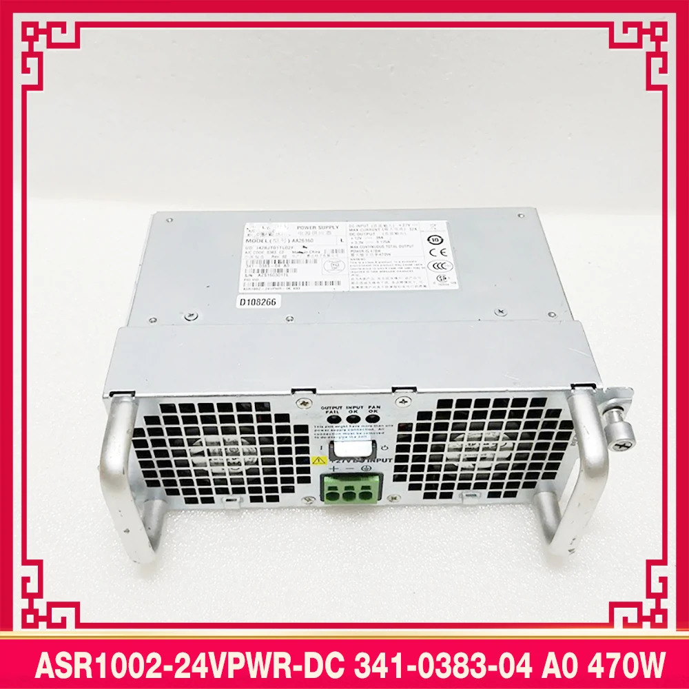 ASR1002-24VPWR-DC 341-0383-04 ASR1002 시리즈 스위치리퍼되는 CISCO 전원공급장치A0 470W