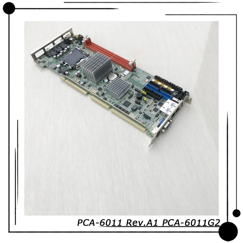 PCA-6011 Rev.A1 PCA-6011G2 어드밴텍 산업컴퓨터 마더보드듀얼 네트워크 포트 전