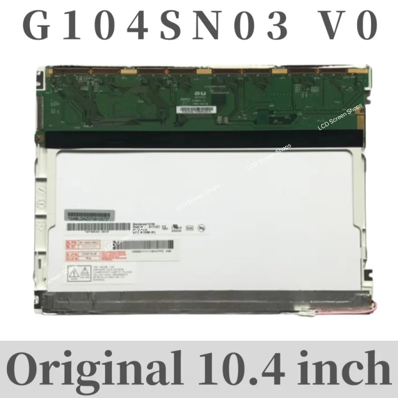 오리지널 LCD 디스플레이 10.4 인치 G104SN03 V0 V1