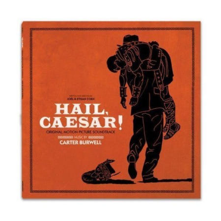 [해외](수입CD) Hail Caesar! [Original Motion Picture Soundtrack] by Carter Burwell Brand New
