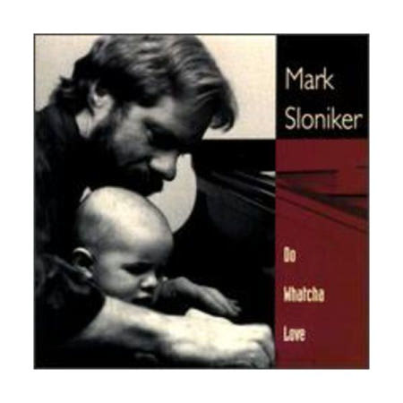 [해외](수입CD) MARK SLONIKER Do Watcha Love by Mark Sloniker (CD 1995) BRAND NEW SEALED