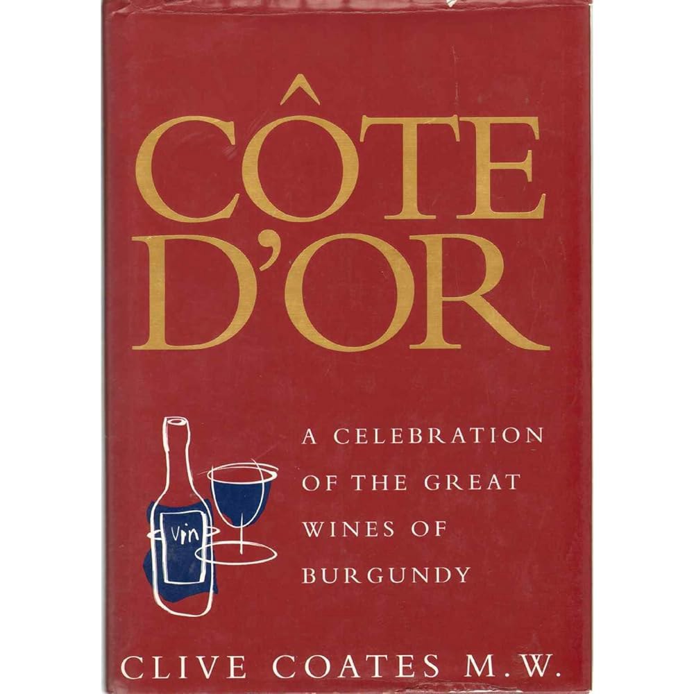 C te D Or A Celebration of [hardcover] Great Burgundy Wines the - 상품 이미지