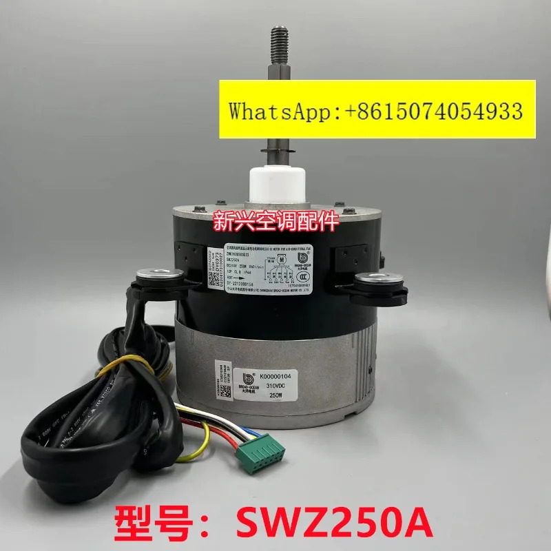 오리지널 새 Gree 멀티 스플릿 실외기 모터 SWZ250A ZWS250-A1 ZWA702B500022