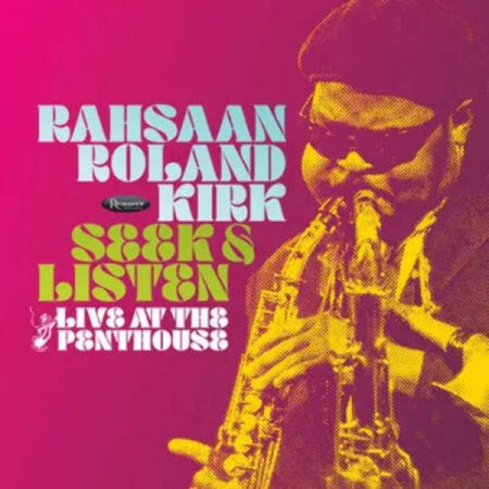 UnKnown [해외](수입 LP) Rahsaan Roland Kirk Seek & Listen: Live At The Penthouse NEW Vinyl