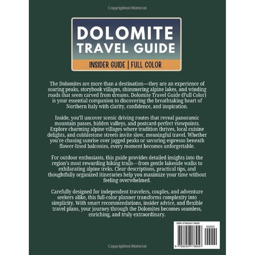 DOLOMIETES 여행 가이드(풀 컬러로 업데이트됨) 북부 이탈리아의 경치 좋은 경로, 알프스 마을, 하이킹 코스, 호수 및 신중하게 계획된 여행을 위한 완벽한 내부자 플래너 - 상세 이미지 2