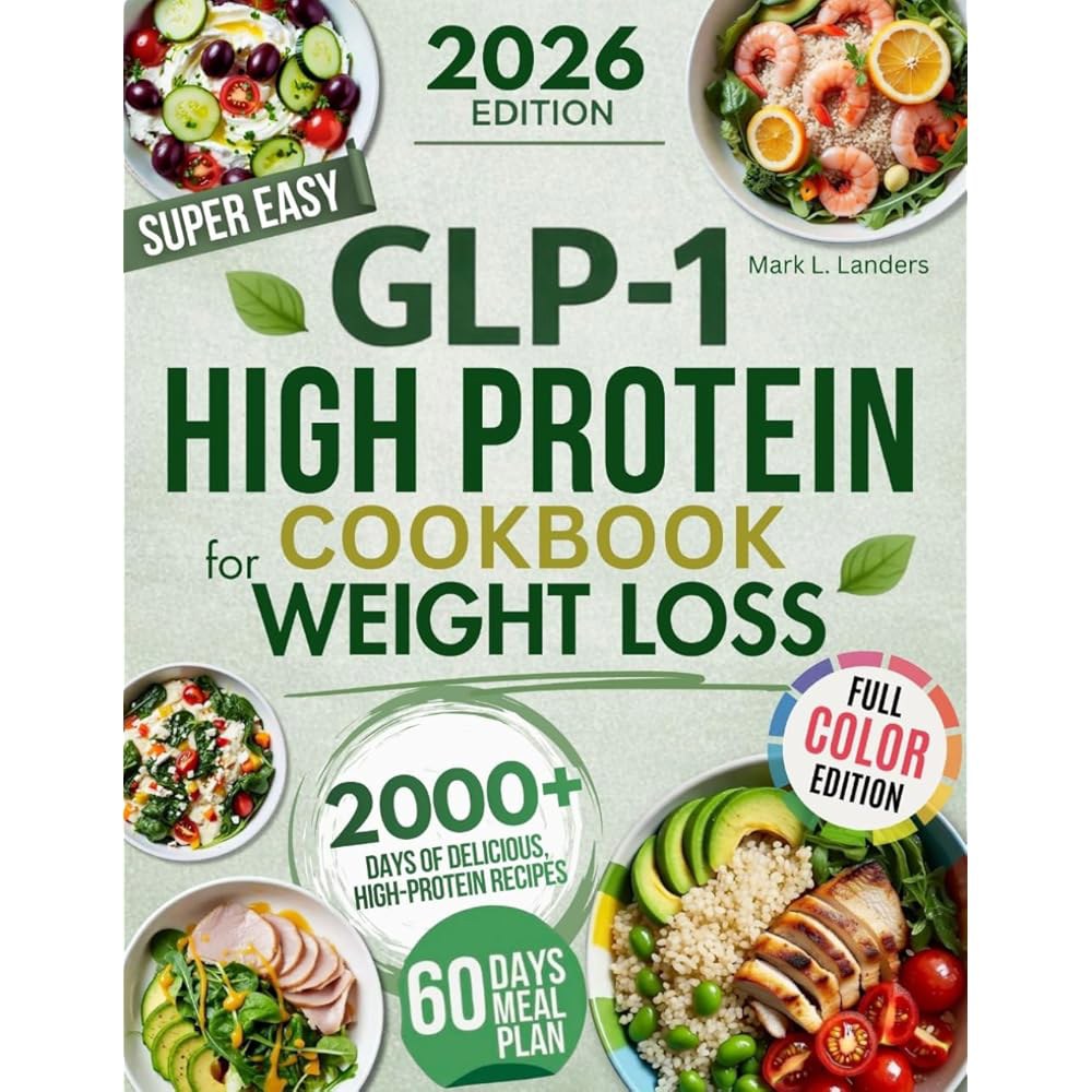 체중 감량을 위한 초간단 GLP-1 고단백 요리책 GLP-1에서 실제로 좋은 느낌을 주는 간단하고 맛있는 레시피로 근육을 보호하고 부작용을 멈추고 체중을 감량하세요 - 상품 이미지