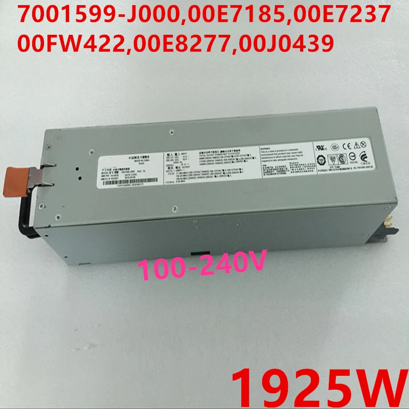 IBM P770 P720 1925W 전원공급장치 거오리지널 PSU 7001599-J000 00E7185 00E7237 00FW422 00E8277 00J0439