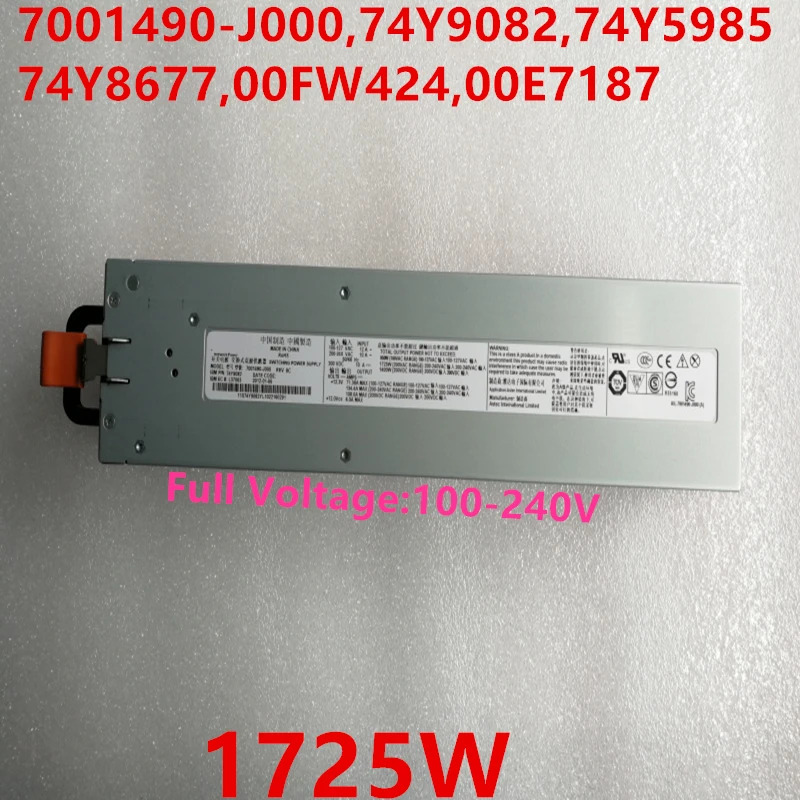 IBM P720 710 730 740 12V134A 1725W 전원공급장치 거오리지널 PSU 7001490-J000 74Y9082 74Y5985 74Y8677 00FW424 00