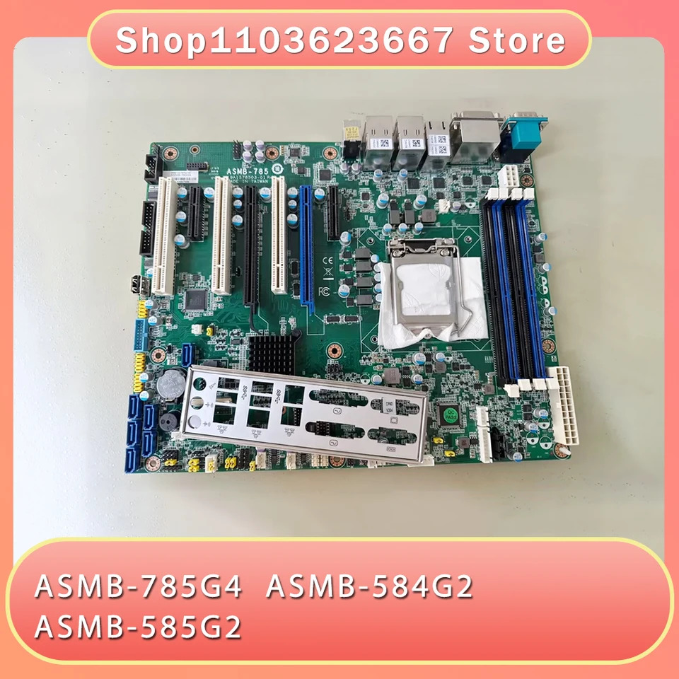 Advantech 산업서버 마더보드 ASMB-785G4 ASMB-584G2 ASMB-585G2 ASMB-585 ASMB-585G2-00A1E