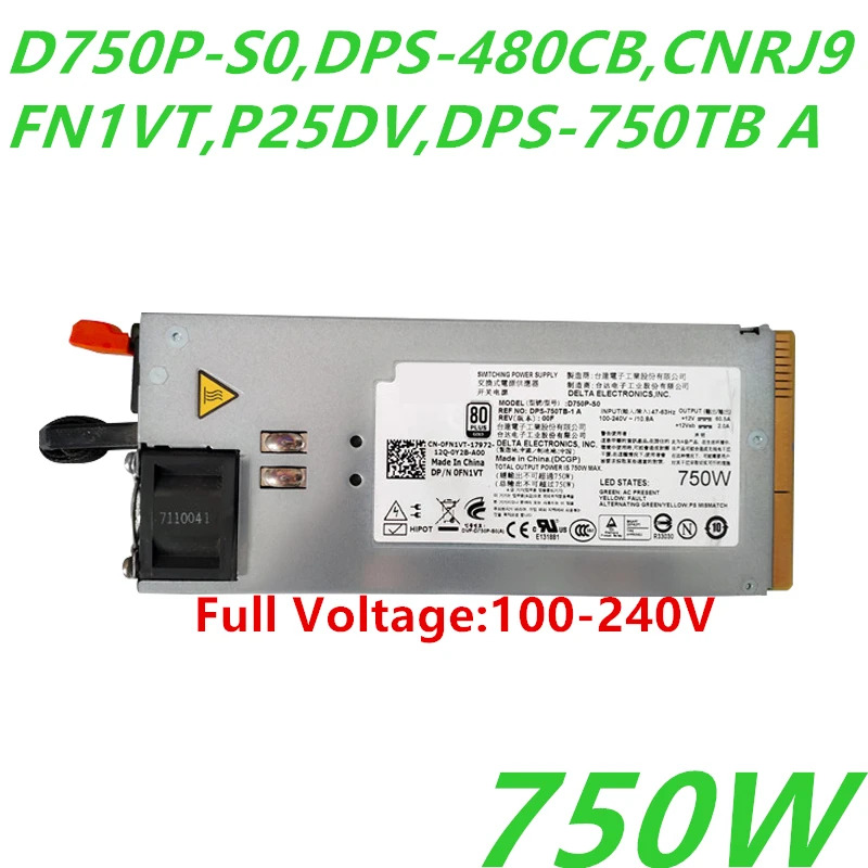 델 T710 R810 R815 R510 R910 PSU 전원공급장치 D750P-S0 CNRJ9 FN1VT P25DV DPS-750TB-1 A 750W 신