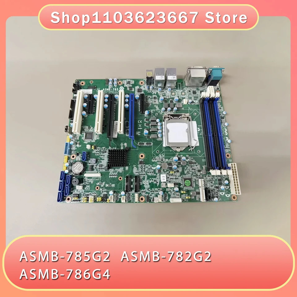 Advantech 산업서버 마더보드 ASMB-785G2 ASMB-782G2 ASMB-786G4 ASMB-786