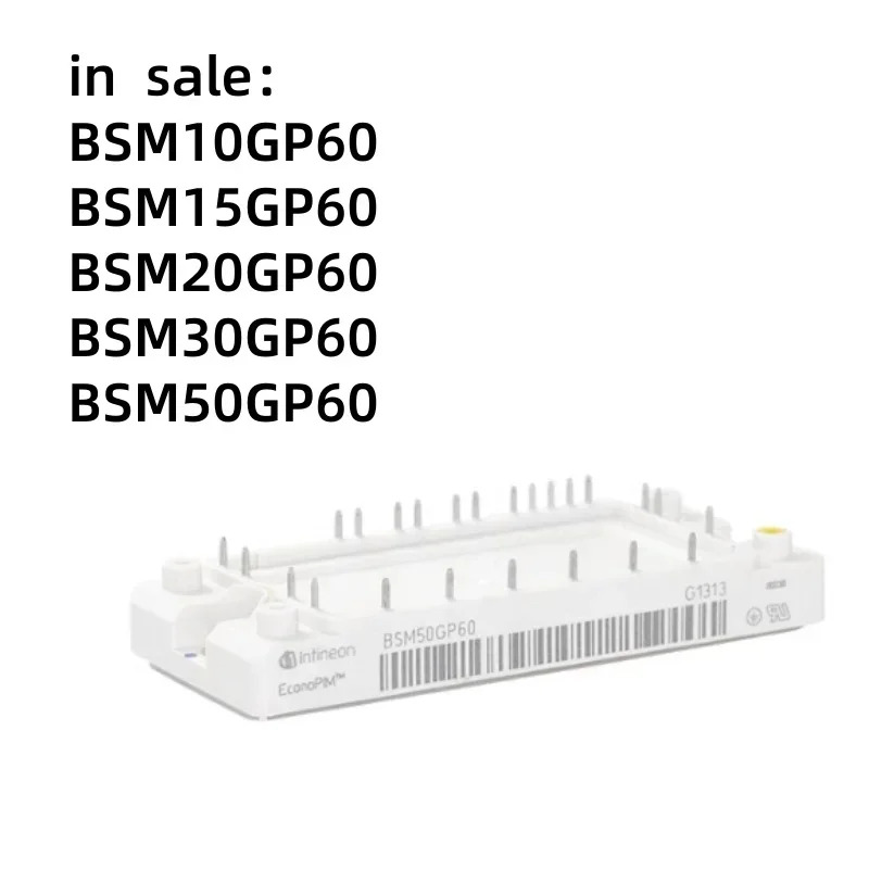 BSM10GP60 BSM15GP60 BSM20GP60 BSM30GP60 BSM50GP60 IGBT 모듈