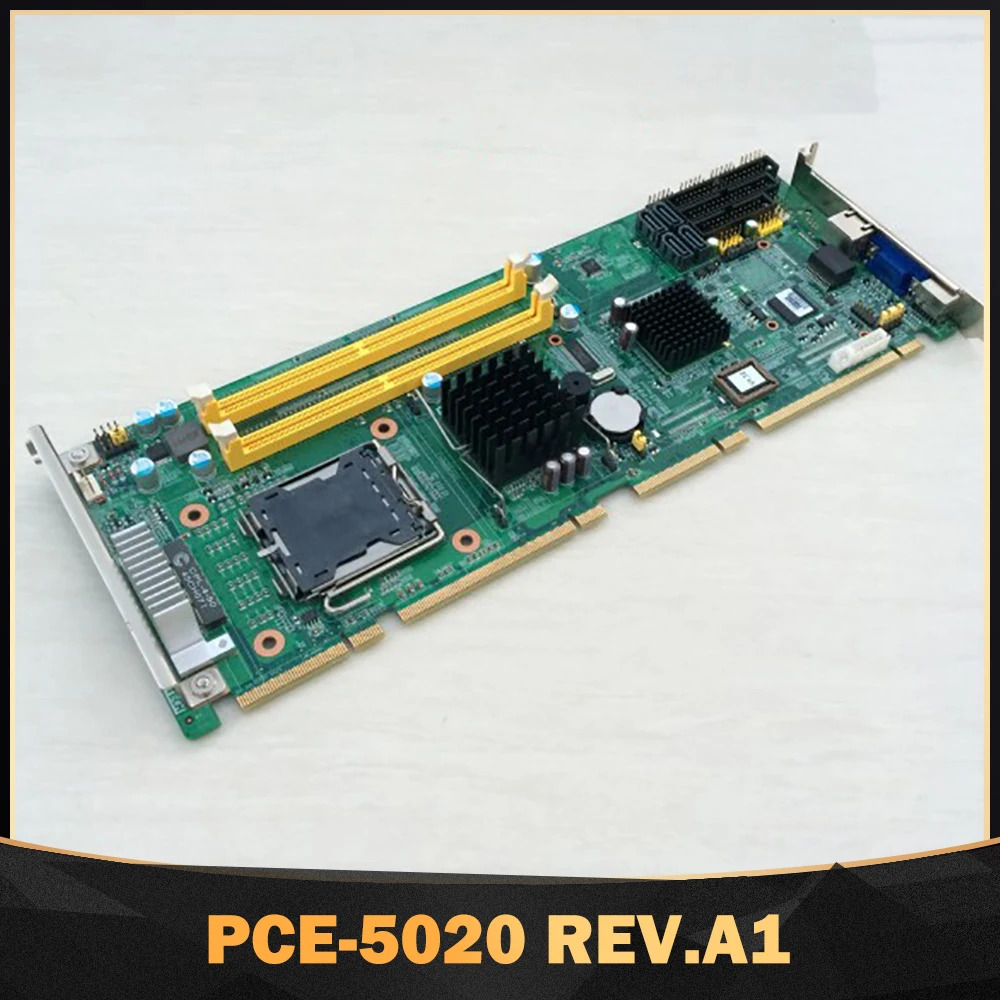 ADVANTECH PCE-5020 REV.A1 PCE-5020VG산업제어 마더보드