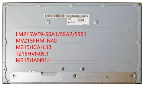 LM215WF9-SSA1 LM215WF9-SSA2 LM215WF9-SSA3 LM215WF9-SSA4 MV215FHM-N30 MV215FHM-N40 M215HCA-L3B LCD