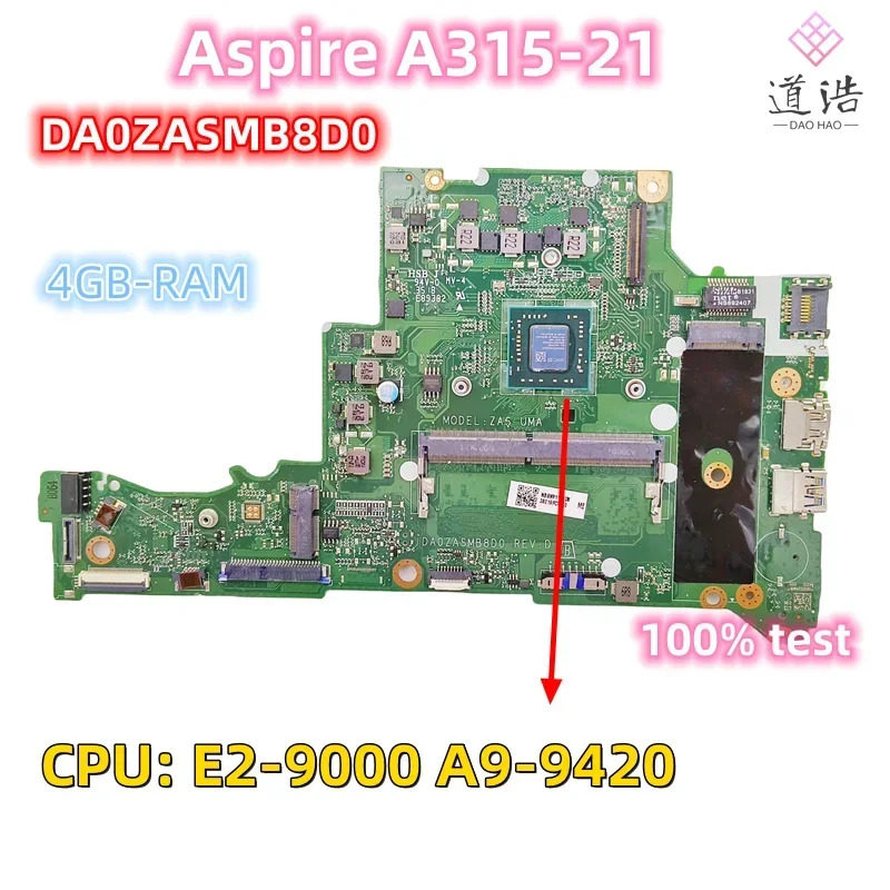 DA0ZASMB8D0 Acer Aspire A315-21 노트북 마더보드E2-9000 A9-9420 CPU 4GB-RAM DDR4 메인보드 완전 작동 리퍼