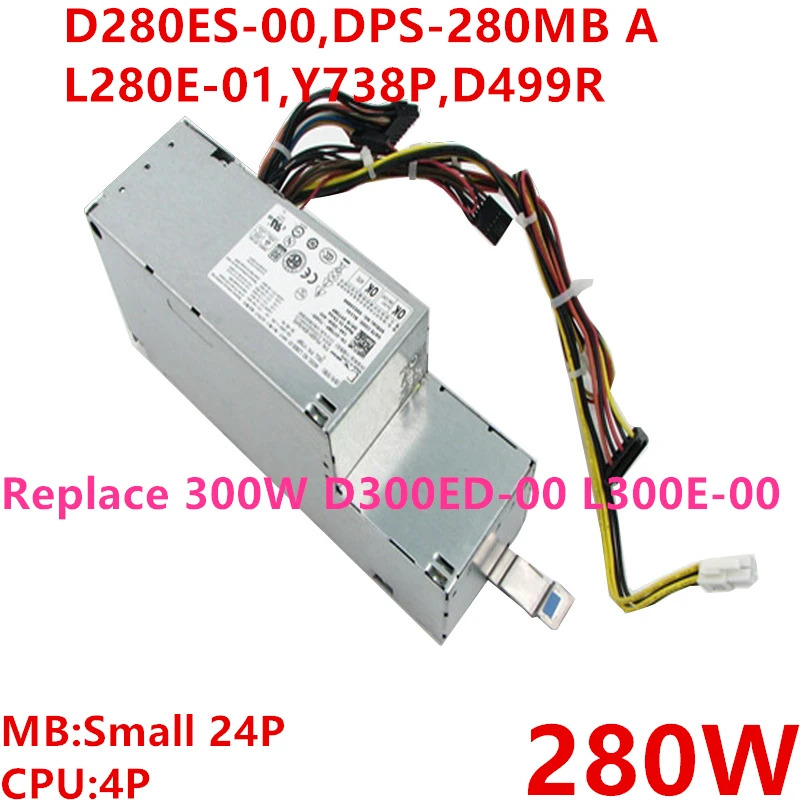 델 XE SFF D280ES-00 DPS-280MB A L280E-01 Y738P D499R 새 전원공급장치 XE-DT 300W D300ED-00 L300E-00 교체 280W
