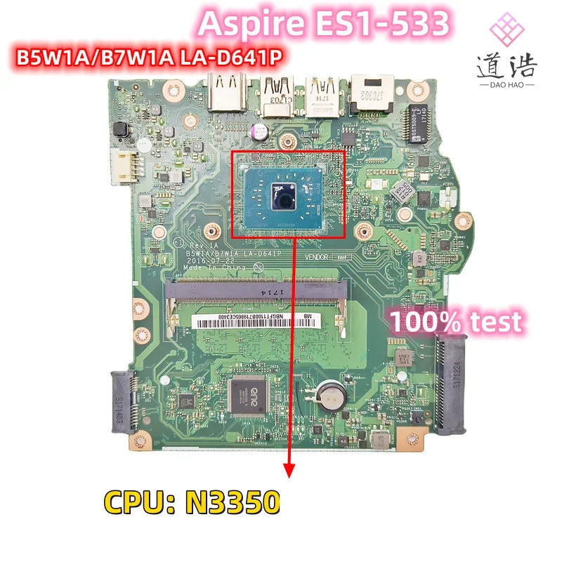 Acer Aspire ES1-533 노트북 마더보드 B5W1A/B7W1A N3350 CPU DDR3 메인보드LA-D641P 완전 작동 리퍼