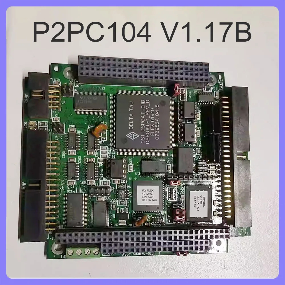 델타 타우 모션 제어 카드 PMAC2-PC/104 P2PC104 V1.17B V1.17C ASSY603670 -109