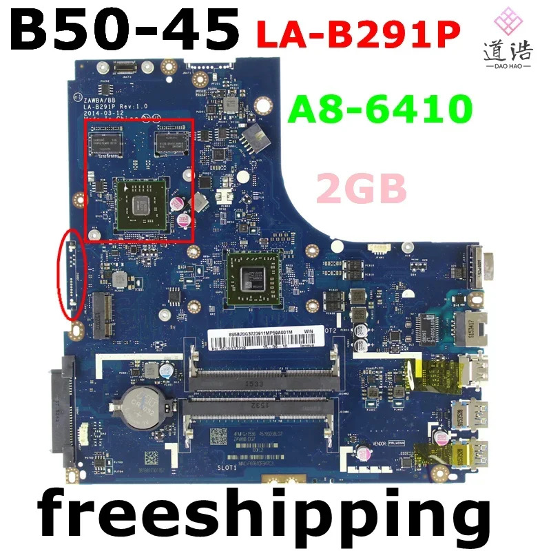 Lenovo호환 B50-45 노트북 마더보드LA-B291P ZAWBA/BB A8-6410 CPU 2GB DDR3 메인보드 완전 작동 리퍼