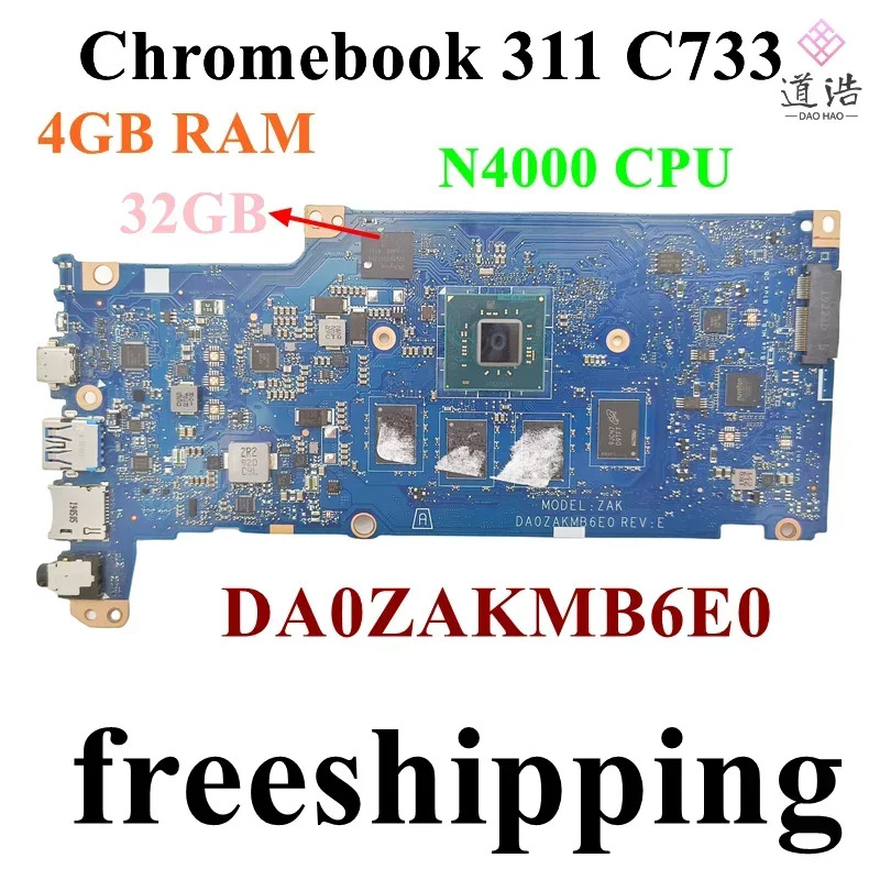 DA0ZAKMB6E0 Acer Chromebook 311 C733 노트북 마더보드 NBH8V11002 N4000 CPU 4GB RAM 32GB 메인보드 완전 작동 리퍼