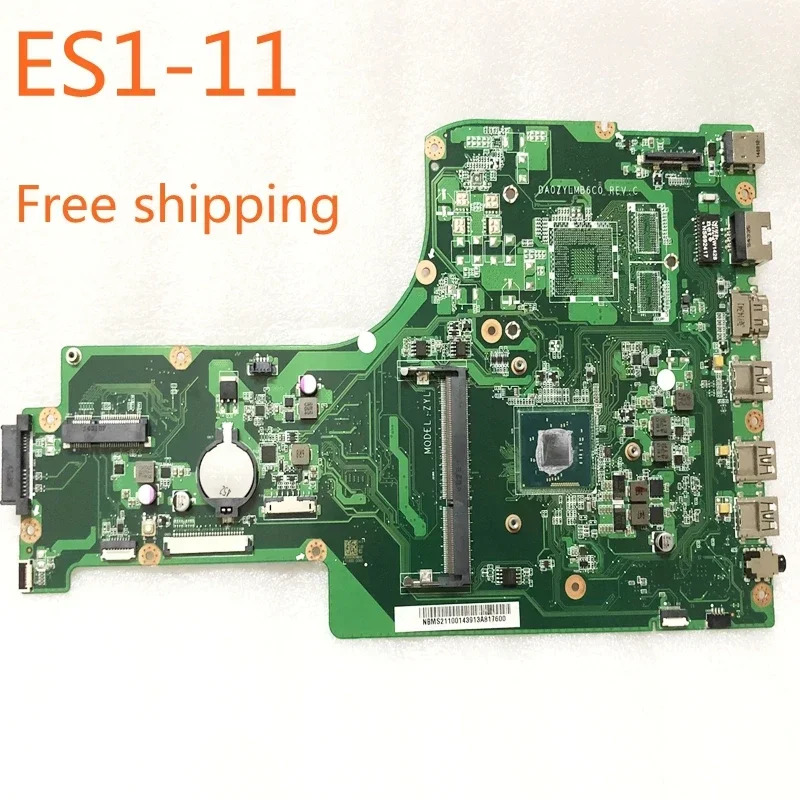 ACER ES1-711 노트북 마더보드 DA0ZYLMB6C0 NBMS211001 메인보드 완전 작동 리퍼