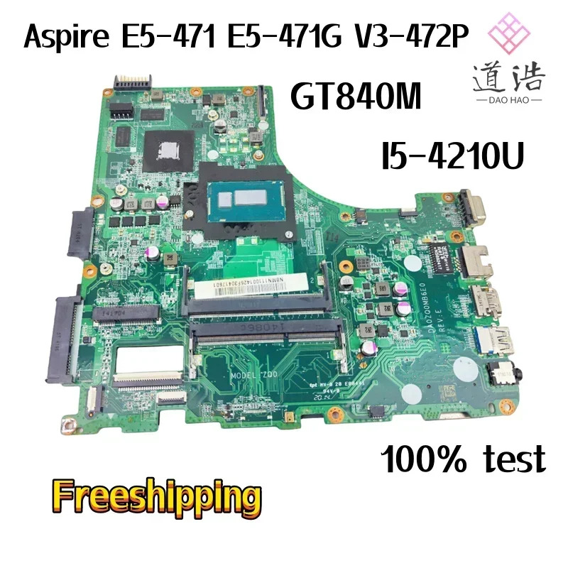 Acer Aspire E5-471 E5-471G V3-472P 노트북 마더보드 DA0ZQ0MB6E0 I5-4210U CPU 840M DDR3 메인보드 완전 작동 리퍼