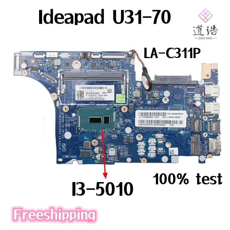 LA-C311P Lenovo호환 Ideapad U31-70 노트북 마더보드 AIVS3/AIVE3 5B20K83976 5B20J33164 I010 CPU DDR3 완전 작동 리퍼