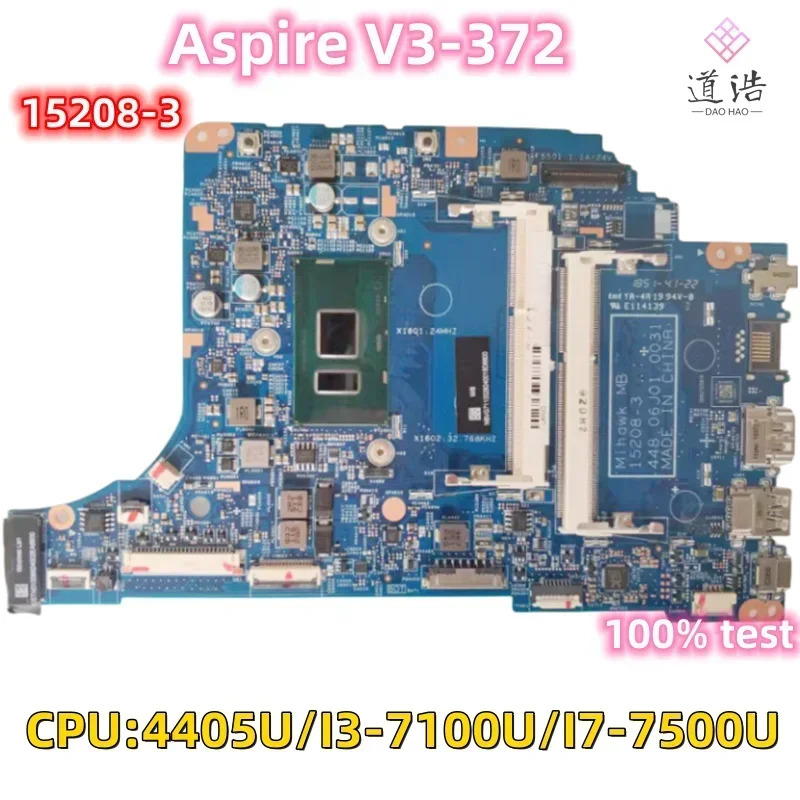 15208-3 Acer Aspire V3-372 노트북 마더보드4405U I3-7100U I7-7500U CPU DDR3 메인보드 완전 작동 리퍼