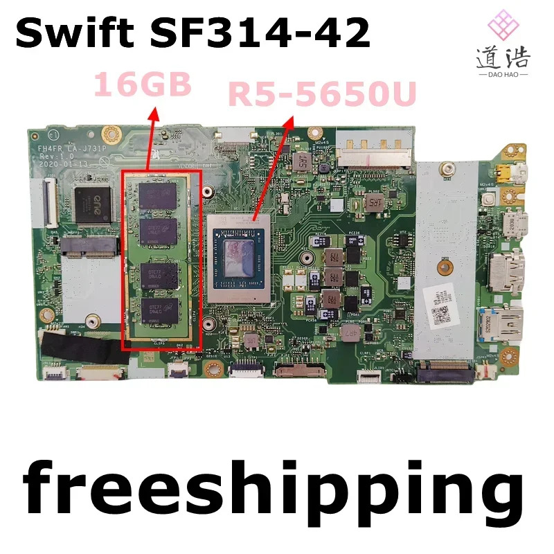 LA-J731P Acer Swift SF314-42 노트북 마더보드 FH4FR NBHSF11004 R5-5650U CPU 16GB RAM 메인보드 완전 작동 리퍼