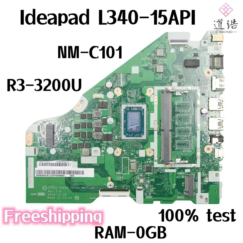 NM-C101 Lenovo호환 Ideapad L340-15API 노트북 마더보드 FG542 FG543 FG742 5B20S41811 R3-3200U CPU 0GB-RAM DDR4