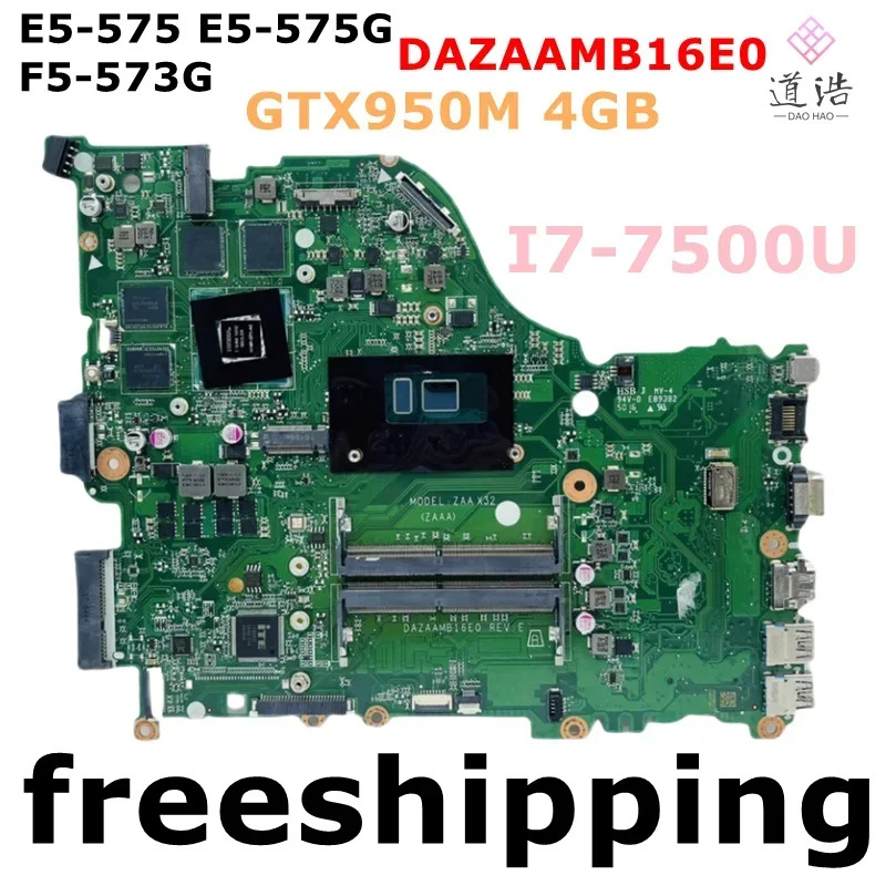 DAZAAMB16E0 Acer Aspire E5-575 E5-575G F5-573G 노트북 마더보드 I7-7500U X950M 4GB DDR4 메인보드 완전 작동 리퍼