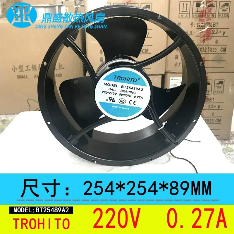 TROHITO 2 와이어 서버 냉각팬 BT25489A2 AC 220V 0.27A 254x254x89mm