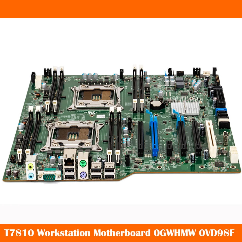 For DELL T7810 workstation Motherboard GWHMW 0GWHMW VD98F 0VD98F