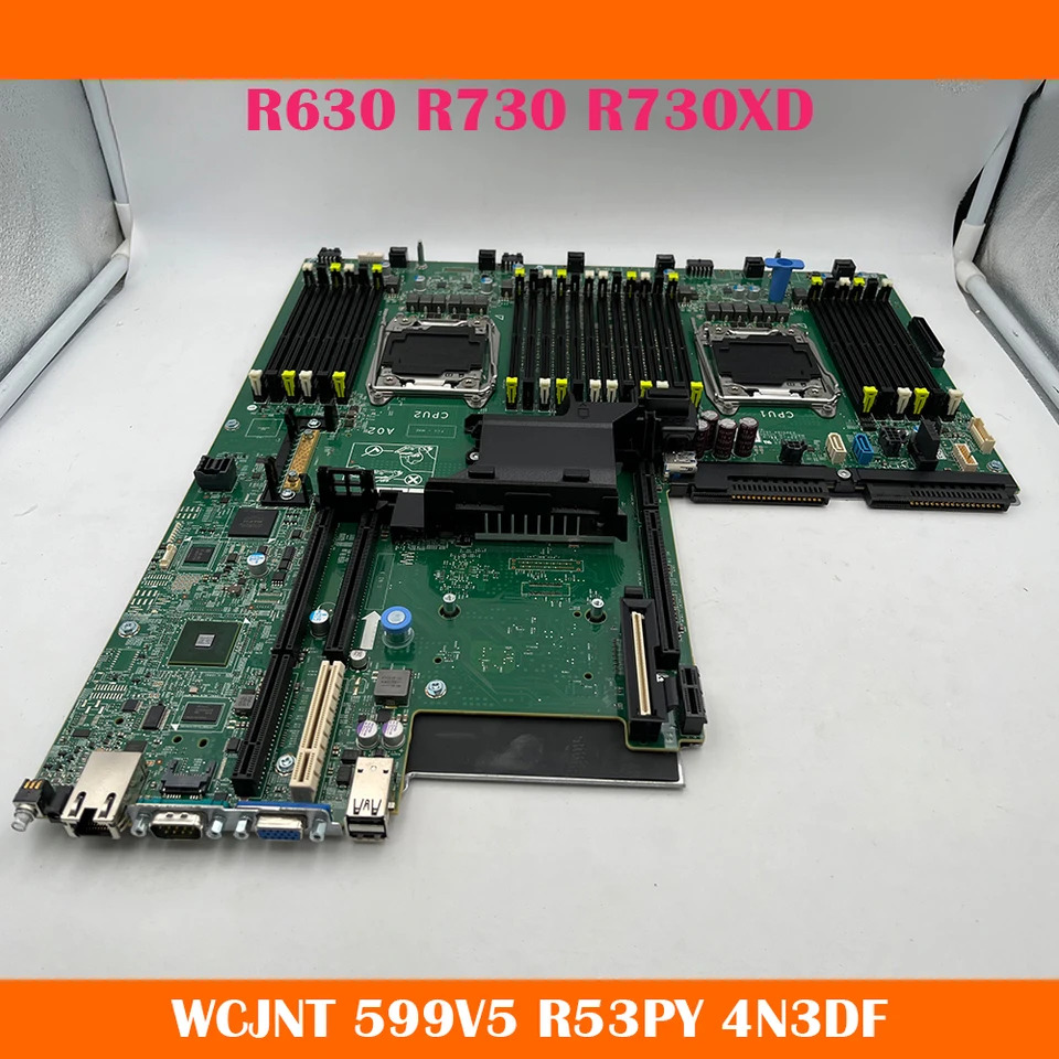 DELL R630 R730 R730XD 서버 마더보드 0WCJNT WCJNT 599V5 R53PY 4N3DF 하게 작동 고퀄리티