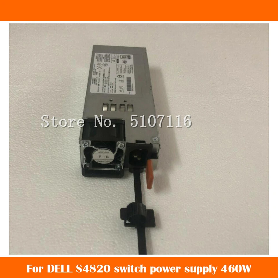 DELL S4820 스위치 전원공급장치 460W DPS-460KB C 0XN7P4 0JR47N JR47N 전 완전 리퍼